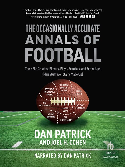 Title details for The Occasionally Accurate Annals of Football by Dan Patrick - Available